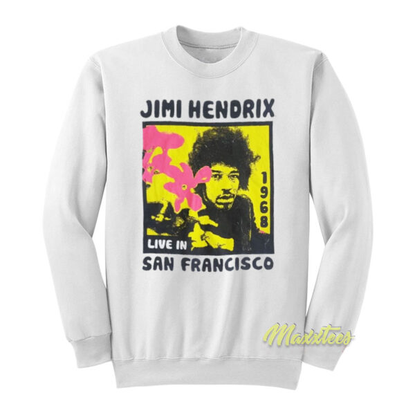 Jimi Hendrix Live in Francisco 1968 Sweatshirt