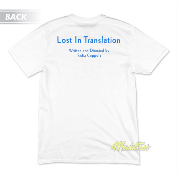 Lost In Translation Sofia Coppola T-Shirt