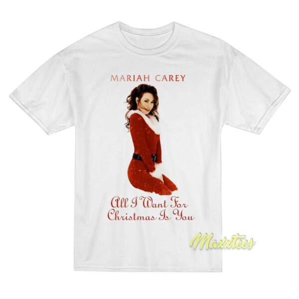 Mariah Carey All I Want For Christmas T-Shirt