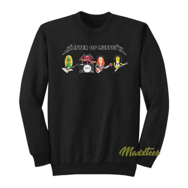 Master Of Muppets Sweatshirt