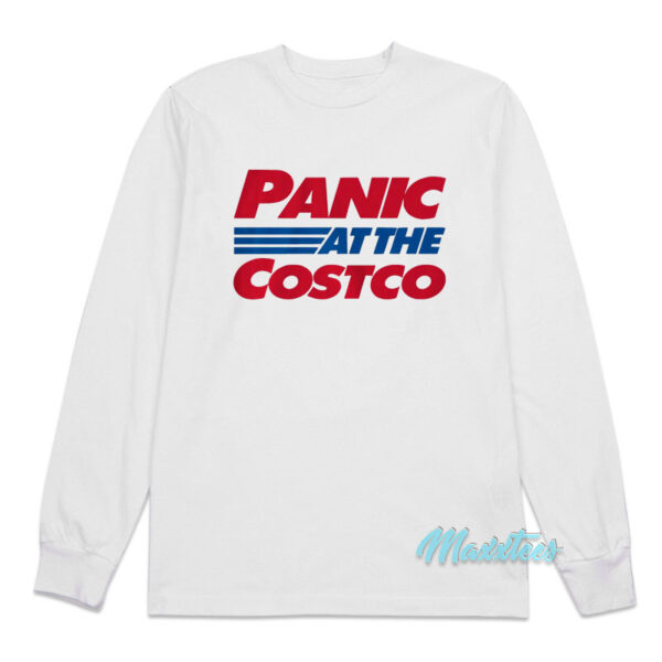 Panic At The Costco Long Sleeve Shirt