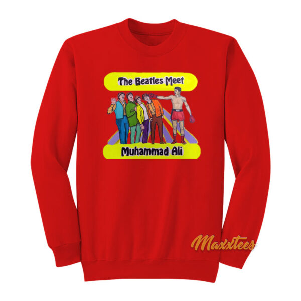 The Beatles and Muhammad Ali Sweatshirt