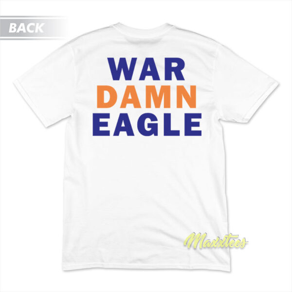 War Damn Eagle T-Shirt