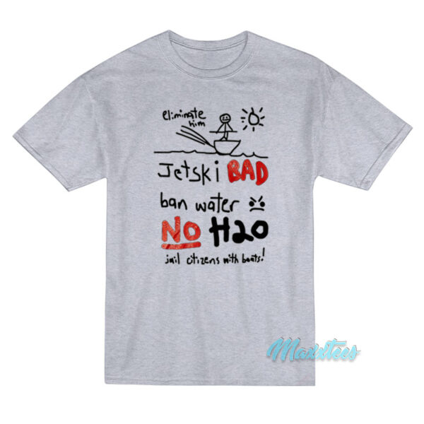 Jetski Bad Ban Water No H2O T-Shirt