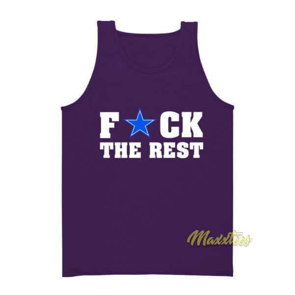 Fuck The Rest Tank Top