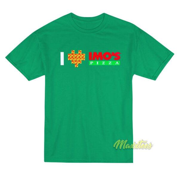 I Love Imo's Pizza T-Shirt