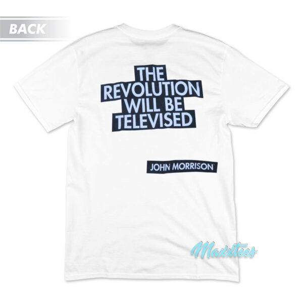 John Morrison Reclame Evolution Will Be Televised T-Shirt