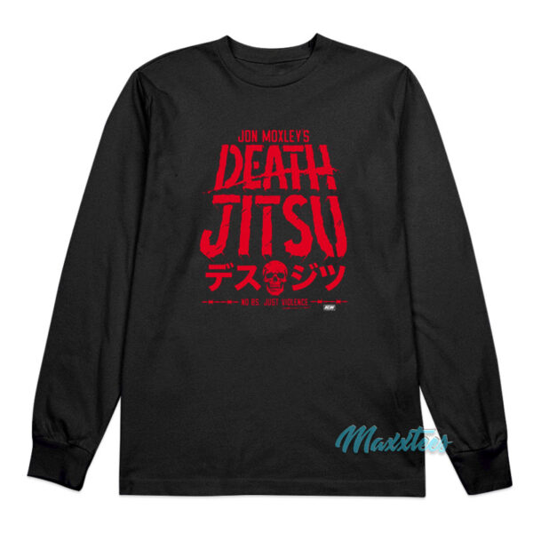 Jon Moxley Death Jitsu Just Violence Long Sleeve Shirt