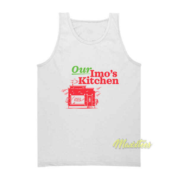 Our Imo's Pizza Kitchen Tank Top