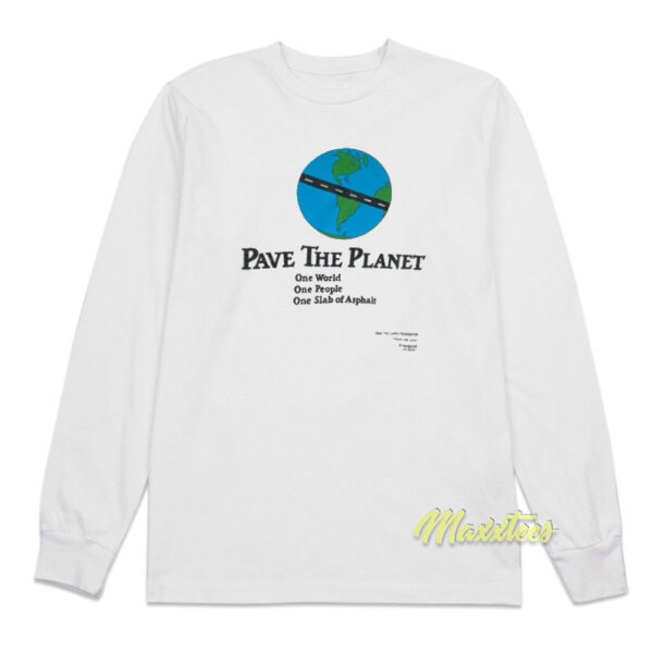 Pave The Planet One World Long Sleeve Shirt