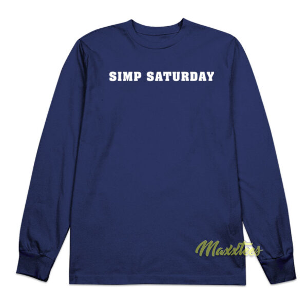 Simp Saturday Long Sleeve Shirt