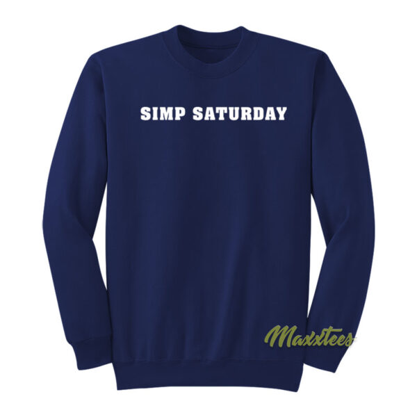 Simp Saturday Sweatshirt