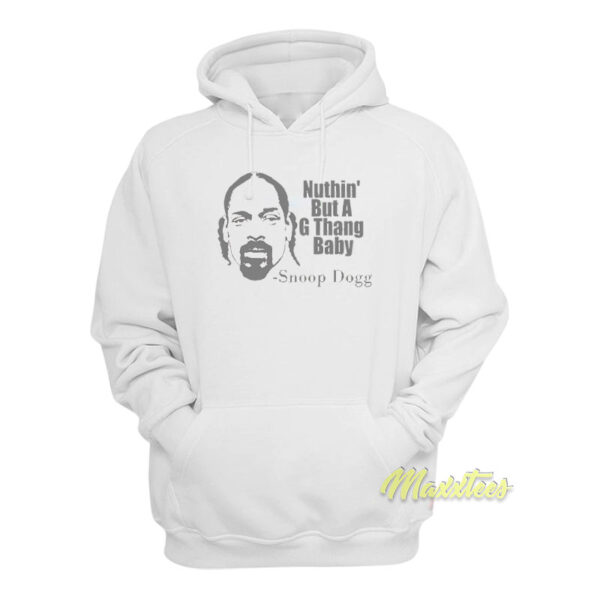 Ain't Nuthin But A G Thang Snoop Dogg Hoodie