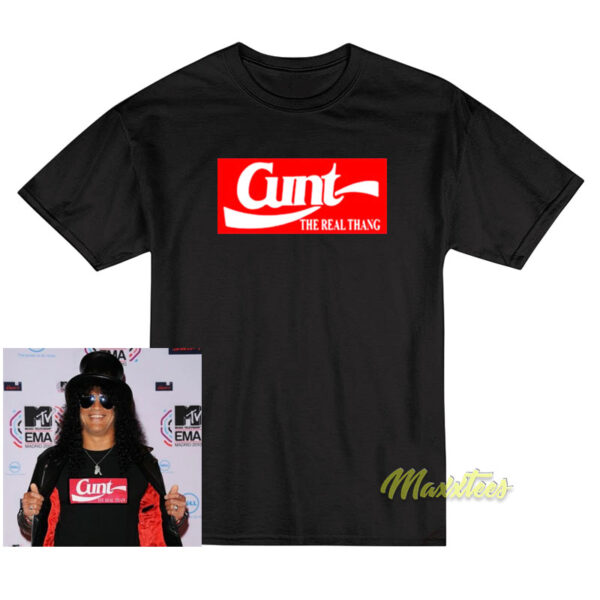 Cunt The Real Thang T-Shirt