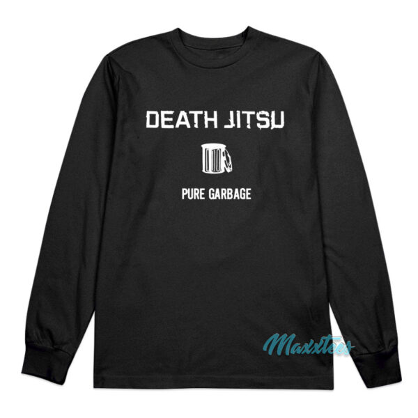 Jon Moxley Death Jitsu Pure Garbage Long Sleeve Shirt
