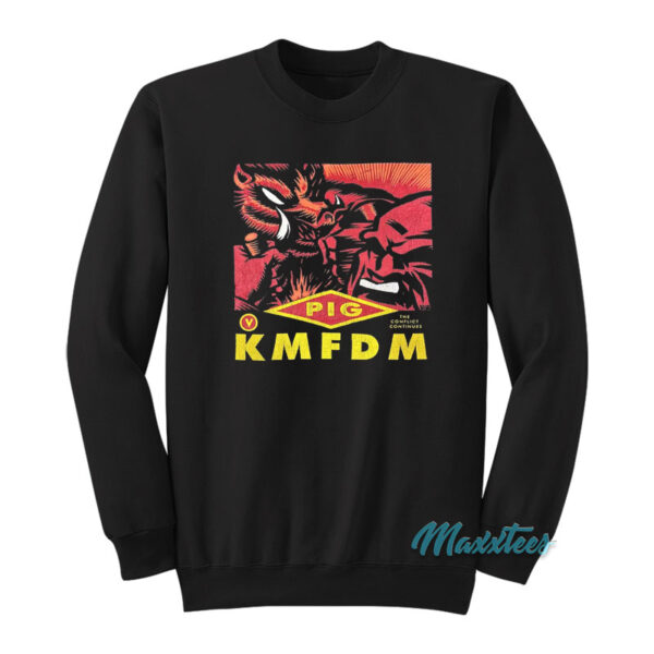 Pig KMFDM Sweatshirt