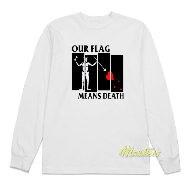 Our Flag Means Death Long Sleeve Shirt