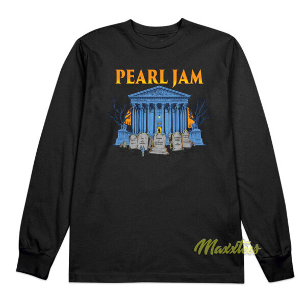 Pearl Jam Supreme Court Long Sleeve Shirt