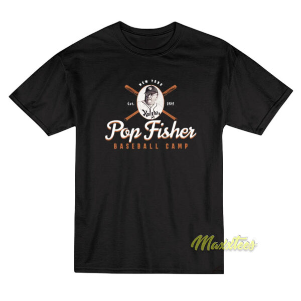 Pop Fisher Baseball Camp T-Shirt