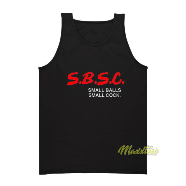 SBSC Small Balls Small Cock Tank Top