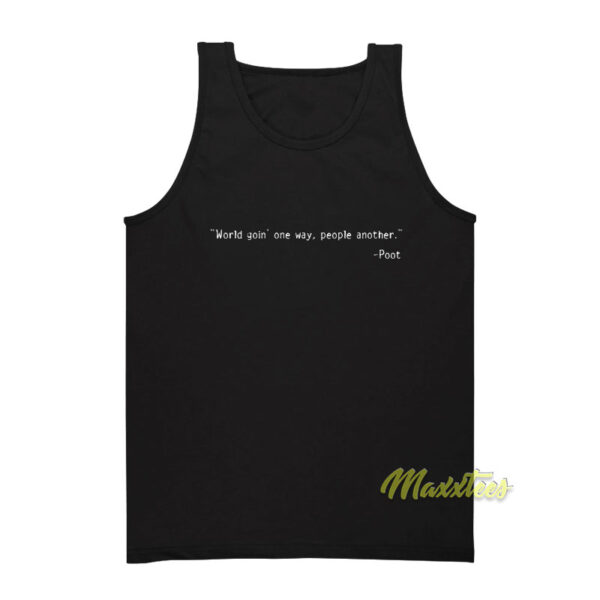World Going One Way People Another Tank Top