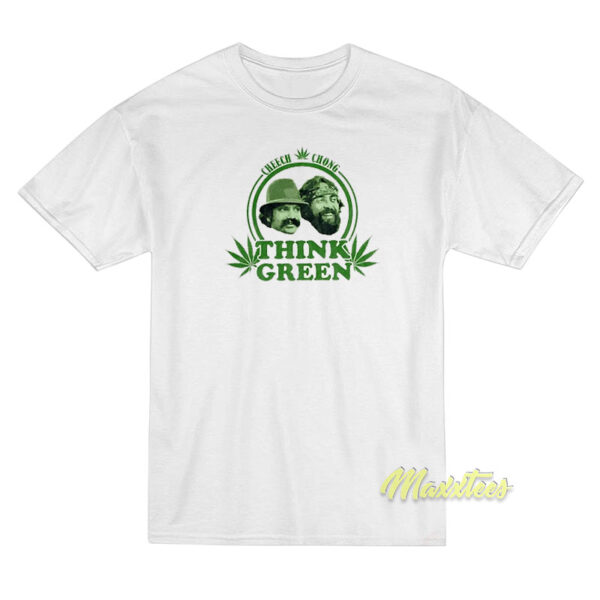 Cheech and Chong Think Green T-Shirt