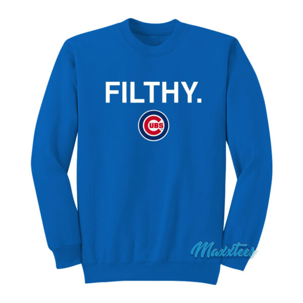 Filthy Chicago Cubs Sweatshirt