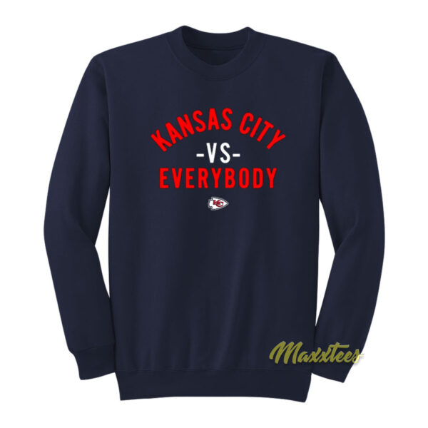 Kansas City vs Everybody Sweatshirt
