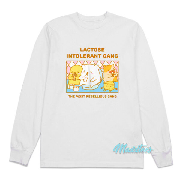 Lactose Intolerant Rebellious Gang Long Sleeve Shirt