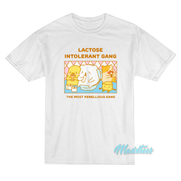 Lactose Intolerant Rebellious Gang T-Shirt