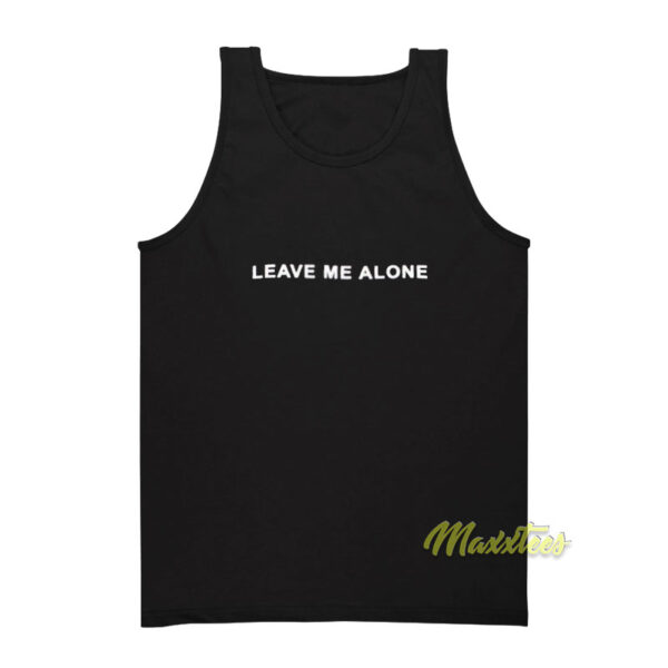 Leave Me Alone Unisex Tank Top