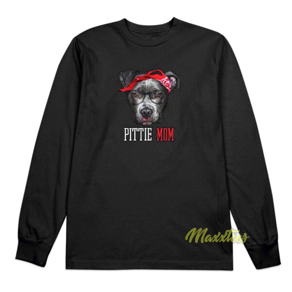 Pittie Mom Dog Long Sleeve Shirt