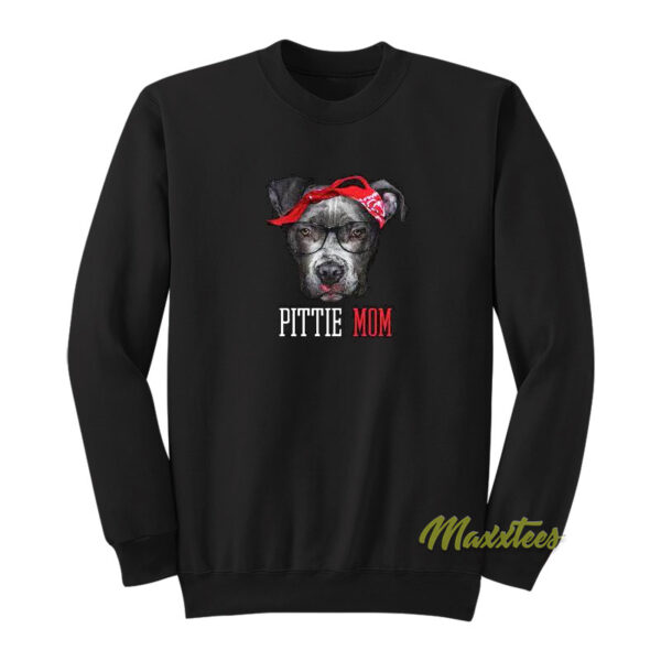 Pittie Mom Dog Sweatshirt