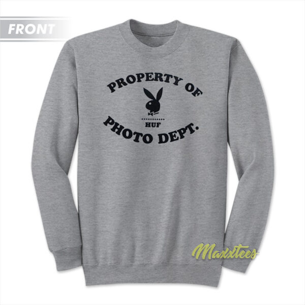 Property Of Playboy Photo Dept Sweatshirt