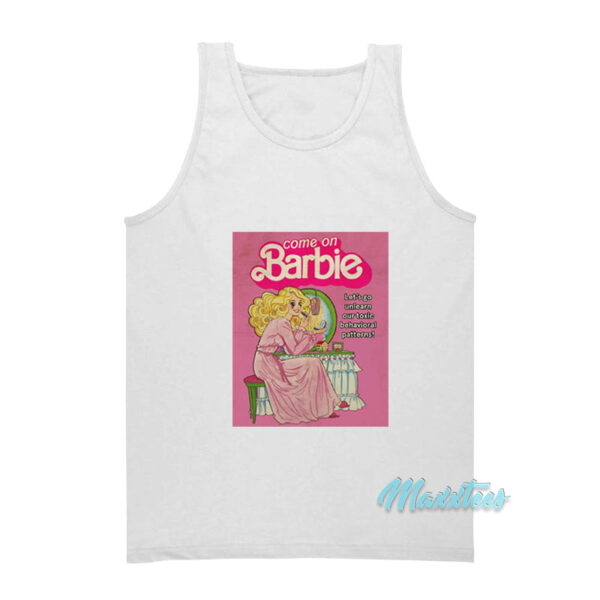 Come On Barbie Let's Go Unlearn Tank Top