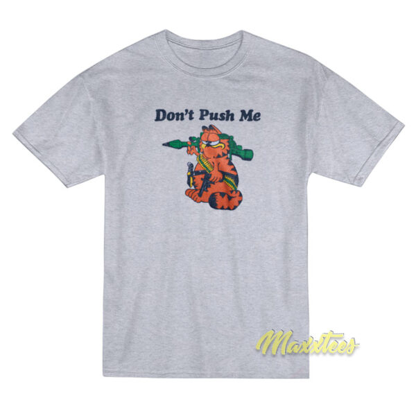 Garfield Rocket Launcher Don't Push Me T-Shirt