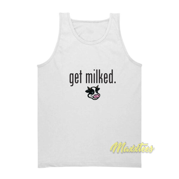 Get Milked Tank Top