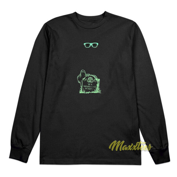 I'm Mourning Person Long Sleeve Shirt