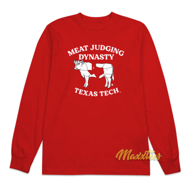 Meat Judging Dynasty Texas Tech Long Sleeve Shirt