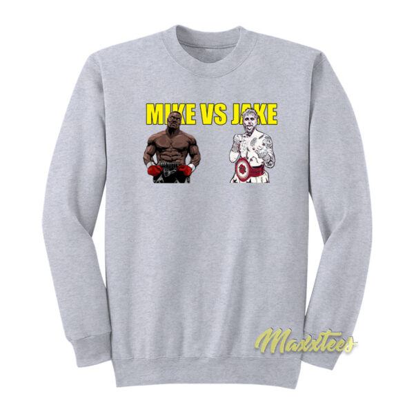 Mike Tyson vs Jake Paul Sweatshirt