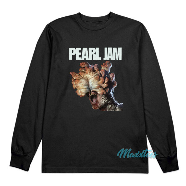 Pearl Jam The Clickers The Last Of Us Long Sleeve Shirt