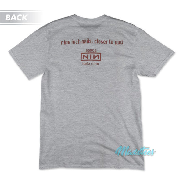 Nine Inch Nails Closer To God NIN Halo Nine T-Shirt