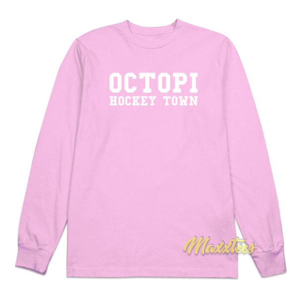 Octopi Hockey Town Long Sleeve Shirt