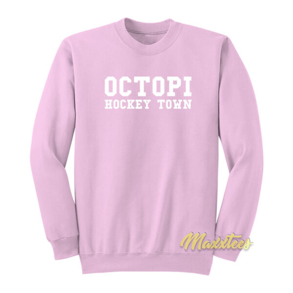 Octopi Hockey Town Sweatshirt