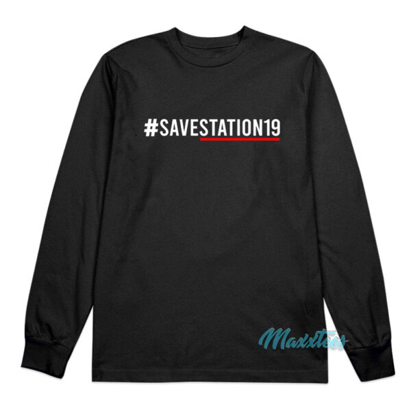 Save Station 19 Long Sleeve Shirt