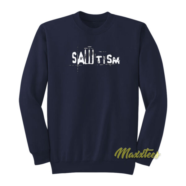 Sawtism Saw Movie Autism Sweatshirt