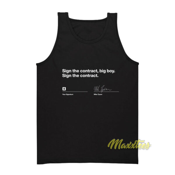 Sign The Contract Big Boy Sign The Contract Tank Top