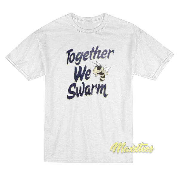 Together We Swarm T-Shirt