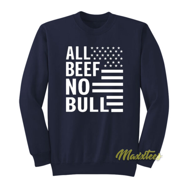 All Beef No Bull Sweatshirt