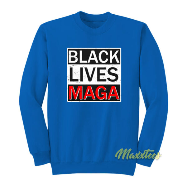 Black Lives Maga Sweatshirt